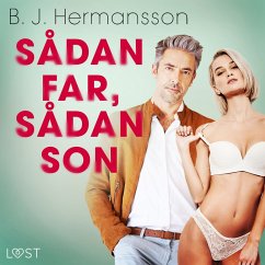 Sådan far, sådan son - erotisk novell (MP3-Download) - Hermansson, B. J.