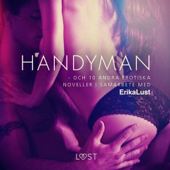 Handyman - och 10 andra erotiska noveller i samarbete med Erika Lust (MP3-Download) - Diverse, Forfattere