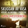 Skuggan av Vasa högre allmänna... - Bild 1