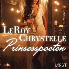 Prinsesspoeten - erotisk novell (MP3-Download) - LeRoy, Chrystelle