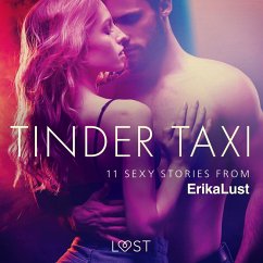 Tinder Taxi - 11 sexy stories from Erika Lust (MP3-Download) - Authors, Various