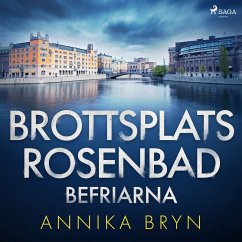 Brottsplats Rosenbad: befriarna (MP3-Download) - Bryn, Annika