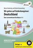 Wir gehen auf Entdeckungstour: Deutschland