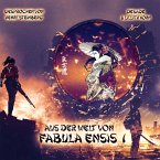 Aus der Welt von Fabula Ensis, Band 1 (ungekürzt) (MP3-Download)