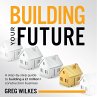Building Your Future (MP3-Download) - Bild 1