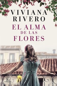 El alma de las flores - Rivero, Viviana