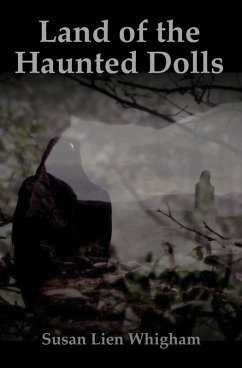 Land of the Haunted Dolls (eBook, ePUB) - Whigham, Susan Lien
