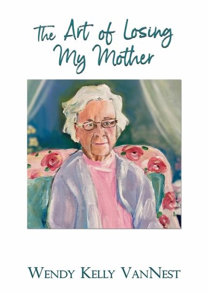 The Art of Losing My Mother (eBook, ePUB) The Art of Losing My Mother (eBook, ePUB)