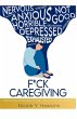 F*CK CAREGIVING (eBook, ePUB) - Bild 1
