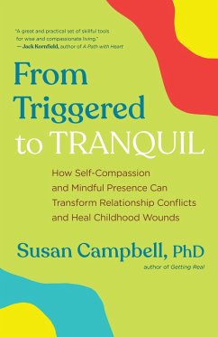 From Triggered to Tranquil (eBook, ePUB) - Campbell, Susan
