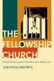 The Fellowship Church (eBook, ePUB)