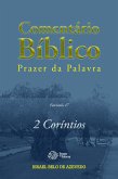 Comentário Bíblico Prazer da Palavra, fascículo 47 - 2 Coríntios (eBook, ePUB)