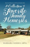 Collection of Our Favorite Family Memories (eBook, ePUB)