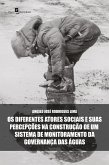 Os diferentes atores sociais e suas percepções na construção de um sistema de monitoramento da governança das águas (eBook, ePUB)