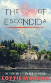 The Spy of Escondida (The Treasure of Escondida, #0.5) (eBook, ePUB)