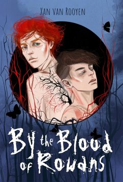 By the Blood of Rowans (eBook, ePUB) - Rooyen, Xan van