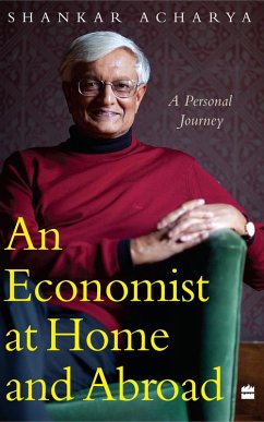 An Economist At Home And Abroad (eBook, ePUB) - Shankar Acharya