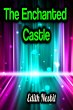 The Enchanted Castle (eBook, ePUB) - Bild 1