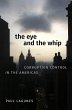 The Eye and the Whip (eBook, ePUB) - Bild 1