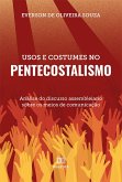 Usos e Costumes no Pentecostalismo (eBook, ePUB)