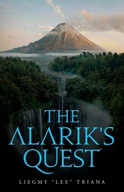 The Alarik's Quest (eBook, ePUB) - Triana, Liegmy "Lee"