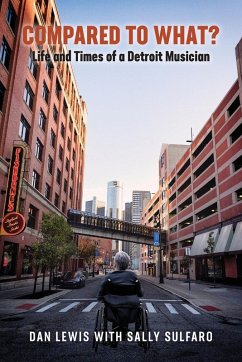 Cover Compared to What? The Life and Times of a Detroit Musician (eBook, ePUB)