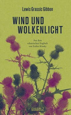 Wind und Wolkenlicht (eBook, ePUB) - Gibbon, Lewis Grassic