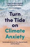 Turn the Tide on Climate Anxiety (eBook, ePUB)