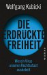 Die erdrückte Freiheit (eBook, ePUB) - Bild 1