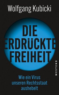 Die erdrückte Freiheit (eBook, ePUB) - Kubicki, Wolfgang