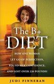 The B+ Diet (eBook, ePUB)