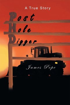 Post Hole Digger (eBook, ePUB) - Pope, James