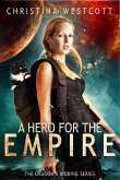 A Hero for the Empire (The Dragon's Bidding, #1) (eBook, ePUB)