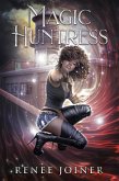 Magic Huntress (eBook, ePUB)