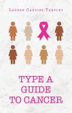 Type A Guide to Cancer (eBook, ePUB)