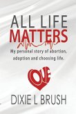 ALL LIFE MATTERS (eBook, ePUB)