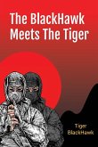 The BlackHawk Meets The Tiger (eBook, ePUB)
