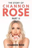The Story of Channon Rose Part 2 (eBook, ePUB)