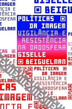 Políticas da imagem (eBook, ePUB) - Beiguelman, Giselle