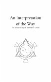 An Interpretation of the Way (eBook, ePUB)