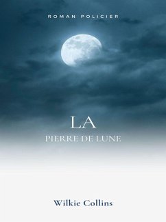 La Pierre de Lune (eBook, ePUB) - Collins, Wilkie
