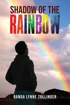 Shadow of the Rainbow (eBook, ePUB) - Zollinger, Randa Lynne