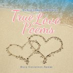 An Illustrated Book of True Love Poems (eBook, ePUB)