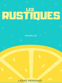 Les Rustiques (eBook, ePUB)