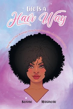 Life Is A Hair Way (eBook, ePUB) - Maxineau, Kerone