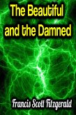 The Beautiful and the Damned (eBook, ePUB)