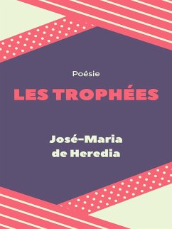 Les Trophées (eBook, ePUB)