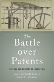 The Battle over Patents (eBook, ePUB)