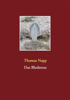 Das Blutkreuz (eBook, ePUB) - Napp, Thomas