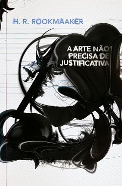 Cover A Arte não Precisa de Justificativa (eBook, ePUB)